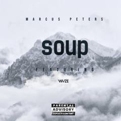 Soup ft. Wyze