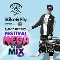 BIKE&FLY Festival mix 25 * by DJock Norris