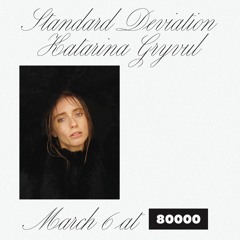 Standard Deviation Takeover / Katarina Gryvul @Radio 80000 06.03.21