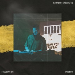 Hangin' On (Snippet) [Patreon Exclusive]