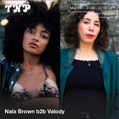 Nala Brown b2b Valody @ Radio TNP 28.05.2021