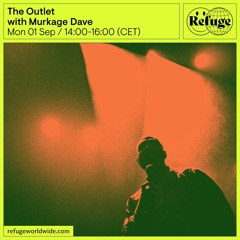 The Outlet - Murkage Dave - 01 Sep 2025