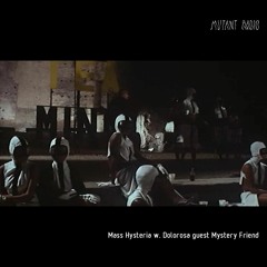 Mass Hysteria w. Dolorosa guest Mystery Friend [24.06.2021]
