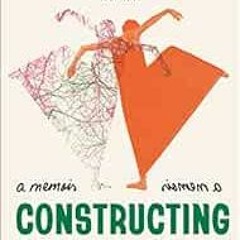 Get EBOOK EPUB KINDLE PDF Constructing a Nervous System: A Memoir by Margo Jefferson