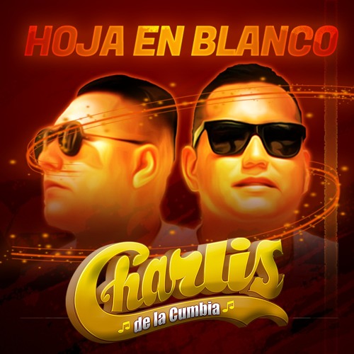 Stream Hoja en Blanco by Charlis de la Cumbia Listen online for free