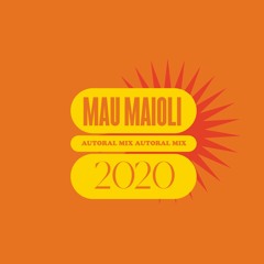 Mau Maioli Autoral Mix 2020