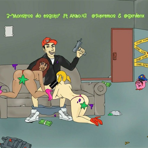 Monstros do esgoto ANDDY FT.akao.47 @prod me