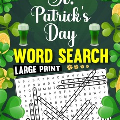 ✔Read⚡️ St. Patrick's Day Word Search Large Print: Wordsearches Puzzle Books for