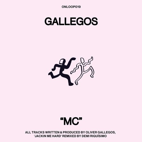 Premiere: Gallegos 'Jackin Me Hard' (Demi Riquísimo Remix)