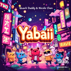 Nicole Chen & Quack Daddy - Yabaii [Mint Bangers Premier] FREE DL