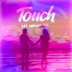 Touch (feat. mayh3mp) [w/ endlesssssleep]