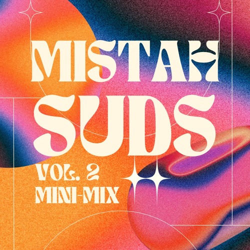Mistah Suds Vol. 2