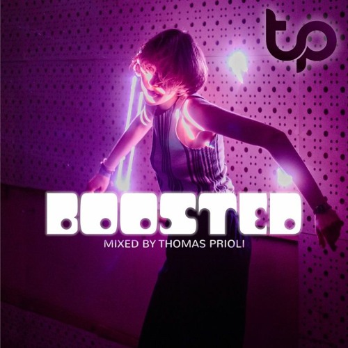 BOOSTED (2020) - Mixed By Thomas Prioli [FREE DOWNLOAD]