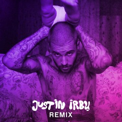 Justin Bieber - Yukon (Justin Irby's "Deep House Is Back Baby" Remix)
