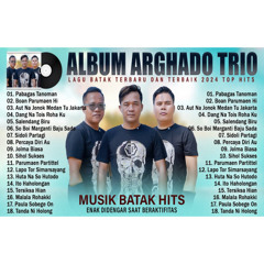Arghado Trio FULL ALBUM 2024 - Pabagas Tanoman - Lagu Batak Terbaru Dan Terbaik 2024 Top Hits Viral