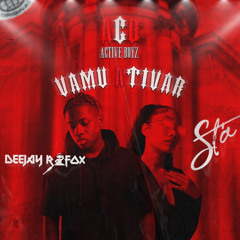 Vamu Ativar (feat. Dj Stá)