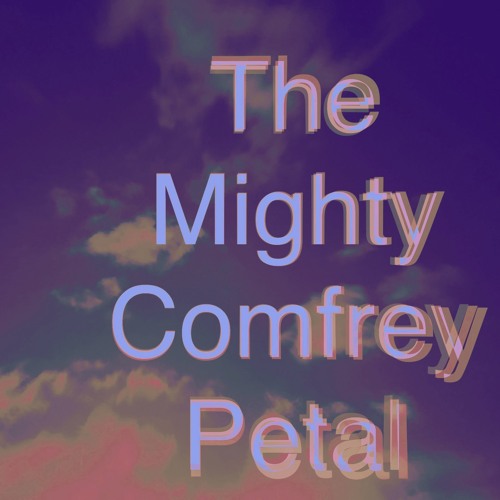 The mighty comfrey petal