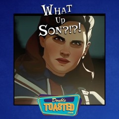 WHAT UP, SON? - 08 - 09 - 2021