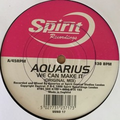 Aquarius - We Can Make It (Original)