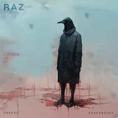 PREMIERE: Raz - Wanna Be [GRR002]