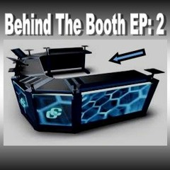 Behind The Booth EP: 2