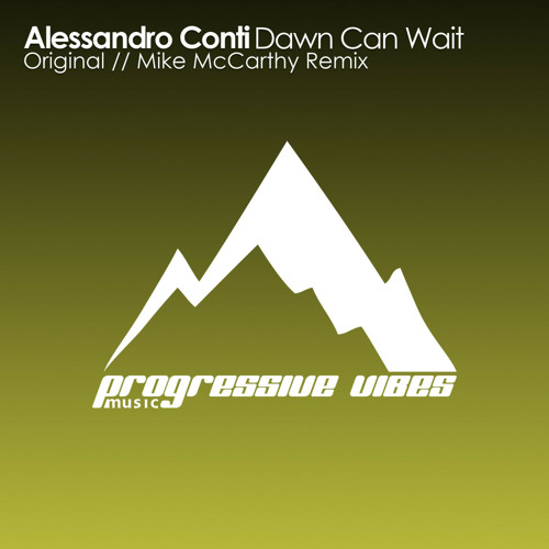 Alessandro Conti - Dawn Can Wait (Extended Mix) [Progressive Vibes Music - PVM579]
