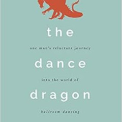 READ KINDLE 📚 The Dance Dragon by Dan Logan PDF EBOOK EPUB KINDLE