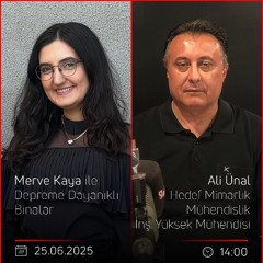 Ali Ünal – Merve Kaya ile Depreme Dayanıklı Binalar
