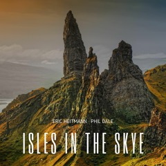 Isles In The Skye (Eric Heitmann and Philleann)
