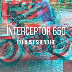 Interceptor 650 Exhaust Sound HD 01 - Free Download