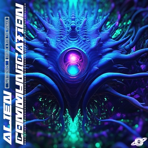Subtronics - Alien Communication [probed by orbiix] FREE DOWNLOAD