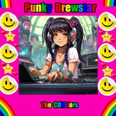 Punky Brewstar- The CORElors