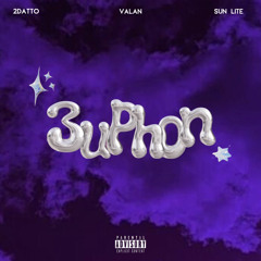 3uphon (feat. 2datto & SUN LITE) (Streaming on all platforms💫)