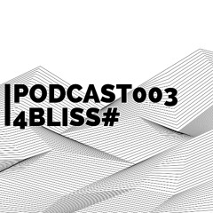 4BLISS# - Jack Had a Groove Podcast 003