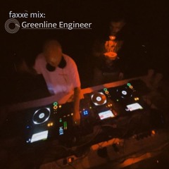 faxxe mix: Greenline Engineer