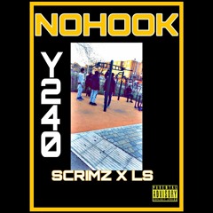 Y240- NOHOOK - LZ240 X SCRIMZ240