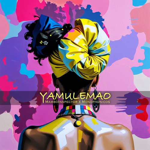 Yamulemao - Mambo Inspector & Monophonicos
