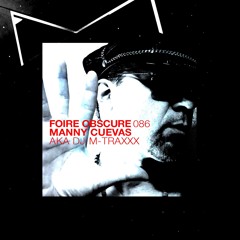 Foire Obscure 086 by Manny Cuevas / Tracklist