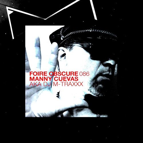 Foire Obscure 086 by Manny Cuevas / Tracklist