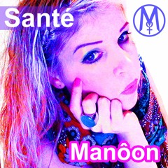 Santé - Version Chantée - Manôon - Cover - Stromae - Nouveauté - Live - 2022