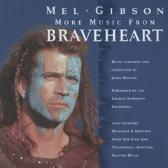 For The Love Of A Princess (From “Braveheart” Soundtrack)