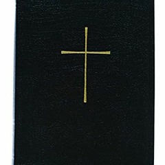 ✔️ Read Book of Common Prayer Deluxe Personal Edition: Black Bonded Leather by  Church Publishin
