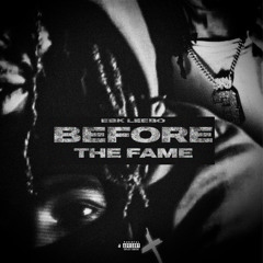 Before The Fame
