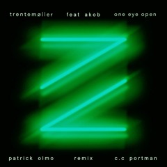Trentemøller Feat Akob - One Eye Open (Patrick Olmo & C.C Portman Remix) Free Download