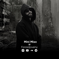 Farzad Joveiny - Mini Mix #2
