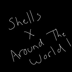SHELLS X AROUND THE WORLD