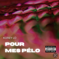 Korey lo - Pour mes pélos .mp3