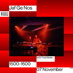 Noods Radio Show - Jaf Ge Nos / with Yeahlena 7/11/2025