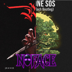 Rage x SOS Remix- Jeanie x 2DY4 x PhaseOne x NoFace x V TACH (NoFace Mashup)
