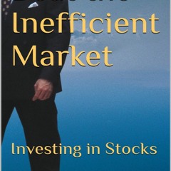 🔥[DOWNLOAD]⚡️PDF✔️ Beat the Inefficient Market: Investing in Stocks by Leo Vian Book